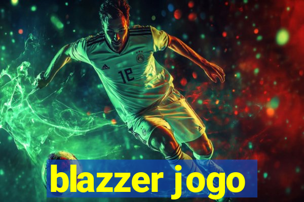 blazzer jogo